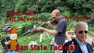 Ban State Tactical Double Barrel Elmer Fudd Special Joe Biden Approved [upl. by Keegan]