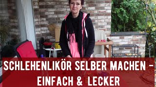 Schlehenlikör selber machen  einfach amp lecker [upl. by Bauer241]