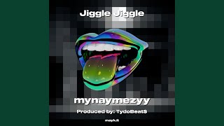 Jiggle Jiggle [upl. by Kinghorn]