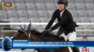 JO de Tokyo 2021  Annika Schleu et sa coach par une plainte pour violence sur son cheval [upl. by Artenal]