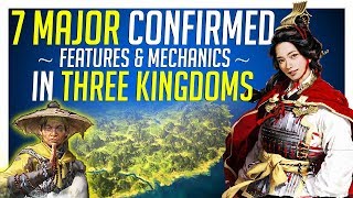 7 Major Gameplay Features in Total War THREE KINGDOMS [upl. by Madancy]