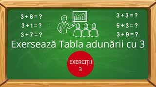 Exersează Tabla adunarii cu 3  fișa de lucru  adunarea cu 3 video [upl. by Velasco663]