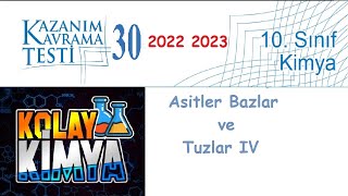 10 SINIF KAZANIM KAVRAMA TESTLERÄ° 30 ASÄ°TLER BAZLAR TUZLAR 4 2022 2023 [upl. by Akialam25]