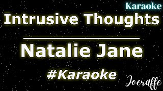 Natalie Jane  Intrusive Thoughts Karaoke [upl. by Nereus]