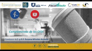 Complementos de los CFDI  05JUN24  Consultorio Fiscal Radio [upl. by Micheal]