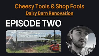 Dairy Barn to Shop Renovation Ep 2 [upl. by Odlabso]