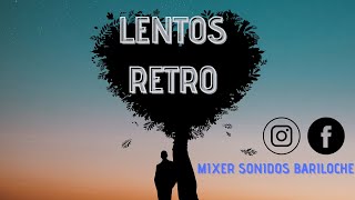 LENTOS RETRO NACIONALES Y LATINOS❤️🎶❤️ [upl. by Ahsam]