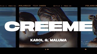 KAROL G Maluma  Creéme LetraLyrics [upl. by Fruin]