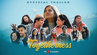 Togetherness  Official Trailer ft pragatimusicofficial  Mini Series  Streaming 29th Dec [upl. by Sane]