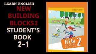 New Building Blocks 2 Students Book 21 [upl. by Biggs624]