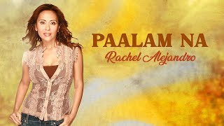 PAALAM NA  Rachel Alejandro Lyric Video OPM [upl. by Cahn]