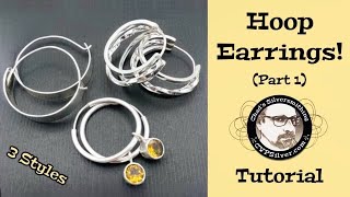 3 Simple Hoop Earring Designs 1 A Silversmithing Tutorial [upl. by Harwell711]