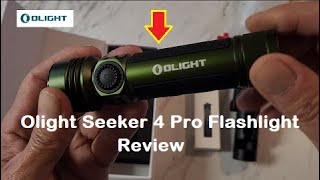 Olight Seeker 4 Pro EDC Flashlight Review [upl. by Linnette]