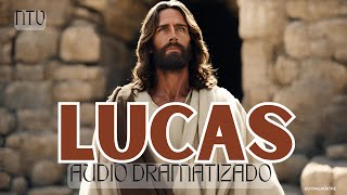 LUCAS  Biblia HABLADA Y DRAMATIZADA NTV [upl. by Regina207]