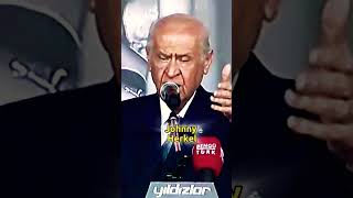 Devlet Bahçeli Hans Sam Tony Johnny [upl. by Leela938]