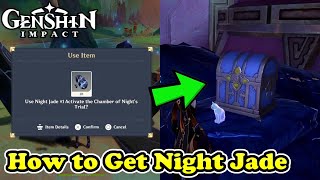 How to Get Night Jade Genshin Impact Chamber of Nights Trial Luxurious Chest [upl. by Elrae817]