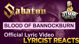 Lyricist Reacts to Sabaton  Blood of Bannockburn  JTMM Reacts [upl. by Aecila49]