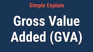 What Is Gross Value Added GVA [upl. by Rachael]