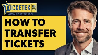 How To Transfer Tickets On Ticketek Full 2024 Guide [upl. by Garlanda359]