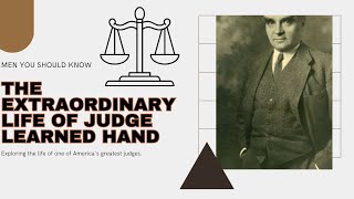 The Extraordinary Life of Judge Learned Hand [upl. by Ymmas]