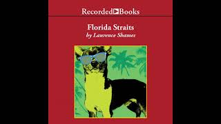 Florida Straits Audiobook by Laurence Shames [upl. by Theurer234]