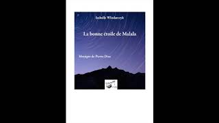 LA BONNE ETOILE DE MALALA  Livre audio [upl. by Aimik]