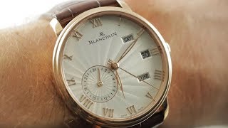 Blancpain Villeret Quantieme Annual GMT 6670364255B Blancpain Watch Review [upl. by Odanref320]