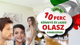 FAMIGLIA  10 perc könnyű és lassú olasz párbeszéd tanfolyam kezdőknek a mindennapi élethez [upl. by Azil613]