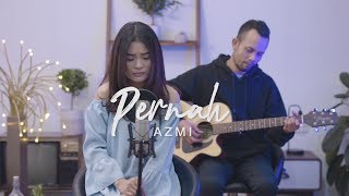 PERNAH  AZMI  Ipank Yuniar ft Stefany Danasia Akustik Cover [upl. by Yrrej]