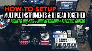 How To Setup Multiple Instruments amp DJ Gear Together [upl. by Ronyar]