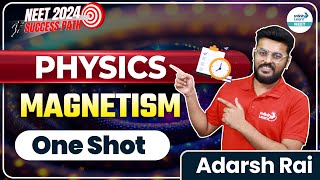 Magnetism In One Shot  NEET 2024  Physics  Adarsh Rai  Infinity Learn NEET [upl. by Mittel]