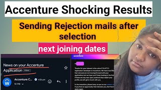 Accenture Rejection Mails New UpdateAfter Selection also rejectedNext JoiningInterview results [upl. by Aihtnis]