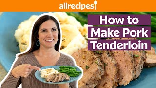 How to Make Pork Tenderloin  Get Cookin  Allrecipes [upl. by Ardnasella]