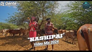 NASHIPAI MIX 2024HD VIDEO MIXDJ GENTEBAHATIWILLY PAULSAVARAEXTRA PRESSURE ETC [upl. by Annehsat534]