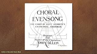 “Choral Evensong” St Andrew’s Cathedral Aberdeen 1964 John Cullen [upl. by Elvyn755]