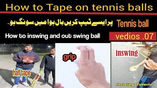 how to swing by half tape tennis ball l tape ball cricket l air swing tennis ball l air swing bowl [upl. by Eimmaj753]