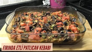 Fırında Etli Patlıcan Kebabı  Naciye Kesici  Yemek Tarifleri [upl. by Anilasor]