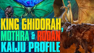 King Ghidorah Mothra amp Rodan Monsterverse｜ KAIJU PROFILE 【wikizillaorg】 [upl. by Tshombe]