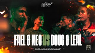 FAEL amp NEO VS DOUG amp LEAL  1 FASE  Batalha do Tanque  RJ [upl. by Ecirual]