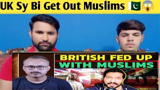 Are Britishers Fed Up with Muslims  क्या ब्रिटेन वाले मुस्लमानों से तंग आ चुके हैं [upl. by Ezekiel]