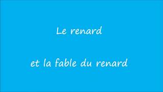 Le renard et la fable du renard [upl. by Figueroa]