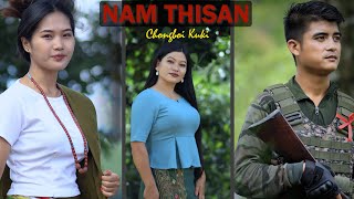 NAM THISAN II CHONGBOI KUKI [upl. by Rayna933]