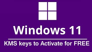 Windows 11 KMS keys to Activate for FREE [upl. by Ydnirb]