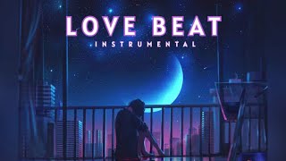 FREE  Love Beat Instrumental Type Beat Latest 2023 [upl. by Kaia]