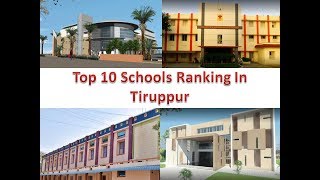 Top 10 Schools Ranking In Tiruppur  For More Details Refer Description [upl. by Esyle]