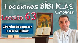 ¿Por donde empezar a leer la Biblia  📚 Lecciones Bíblicas  Padre Arturo Cornejo ✔️ [upl. by Bliss]