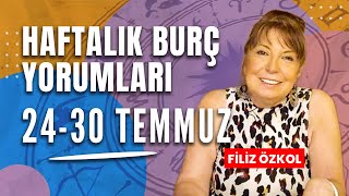 FİLİZ ÖZKOL İLE HAFTALIK BURÇ YORUMLARI  24  30 TEMMUZ [upl. by Petrine]