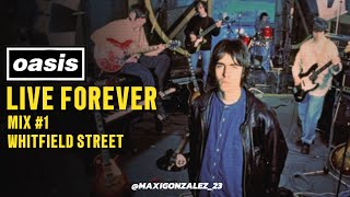 Oasis  Live Forever Mix 1 Whitfield Street Remastered [upl. by Ohnuj]