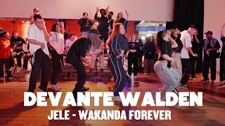 Jele  Wakanda Forever  Devante Walden Choreography Amapiano  OrokanaWorkshops [upl. by Ezechiel625]