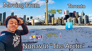 I Moved from Toronto to NUNAVUT quotThe Arcticquot [upl. by Nivlen]